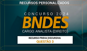 RECURSO PROVA DISCURSIVA BNDES